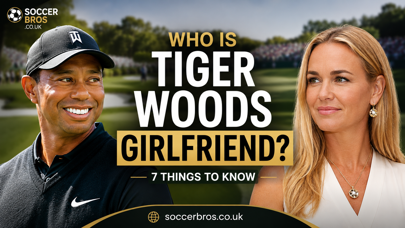 Tiger Woods Girlfriend
