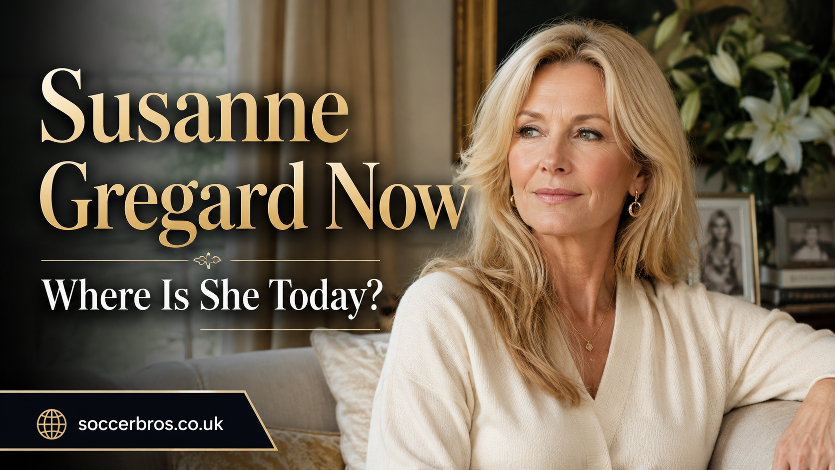 Susanne Gregard Now
